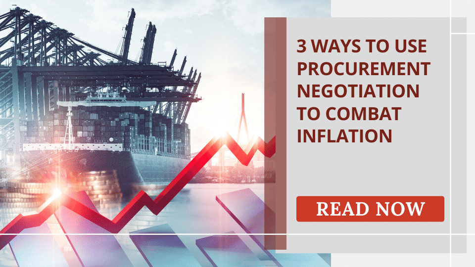 3 Ways to Use Procurement Negotiation to Combat Inflation